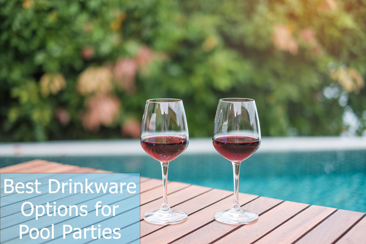 Best Drinkware for Your Pool Parties this Summer