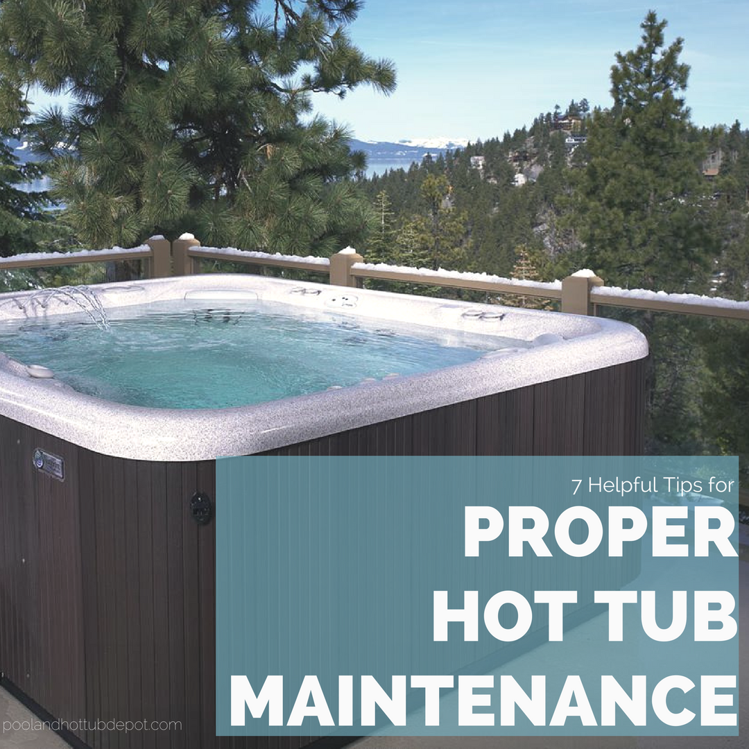 Tips for Proper Hot Tub Maintenance